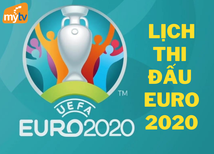 Lịch thi đấu EURO 2021 - VNPT