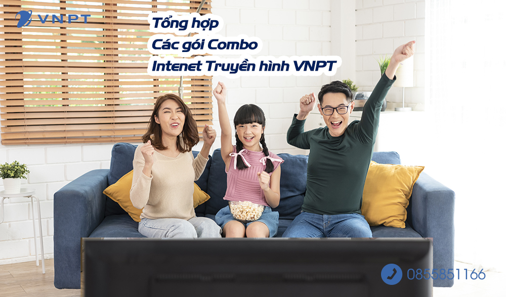 Các gói combo Internet và truyền hình VNPT 2023
