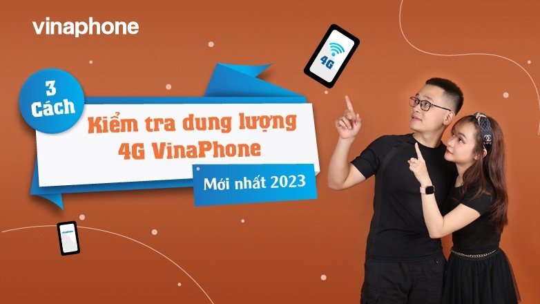 Cách kiểm tra dung lượng 4G VinaPhone mới nhất 2023