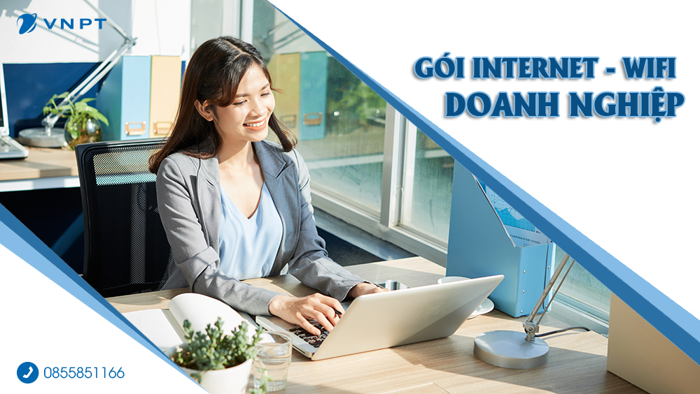 GÓI INTERNET WIFI DOANH NGHIỆP