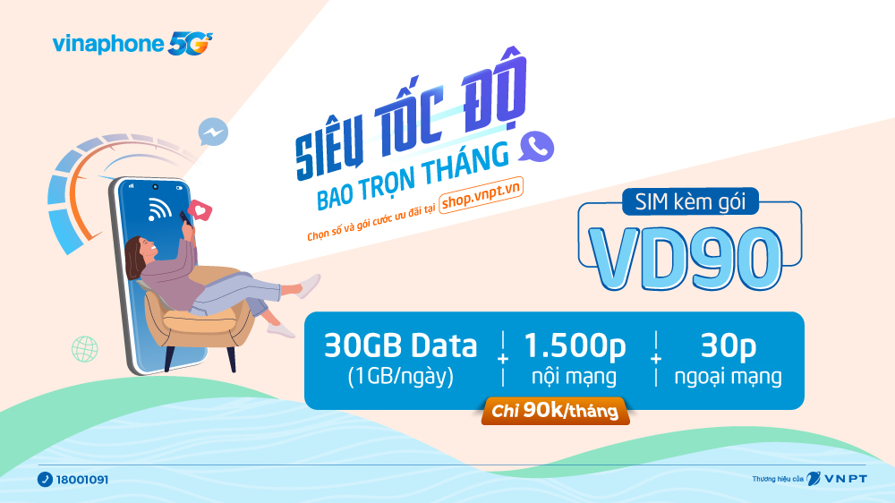 Hướng dẫn mua sim kèm gói 4G VinaPhone VD90: Ưu đãi 30GB + 1530 phút gọi