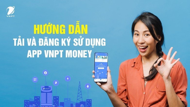 Huong dan tai va dang ky su dung Mobile Money