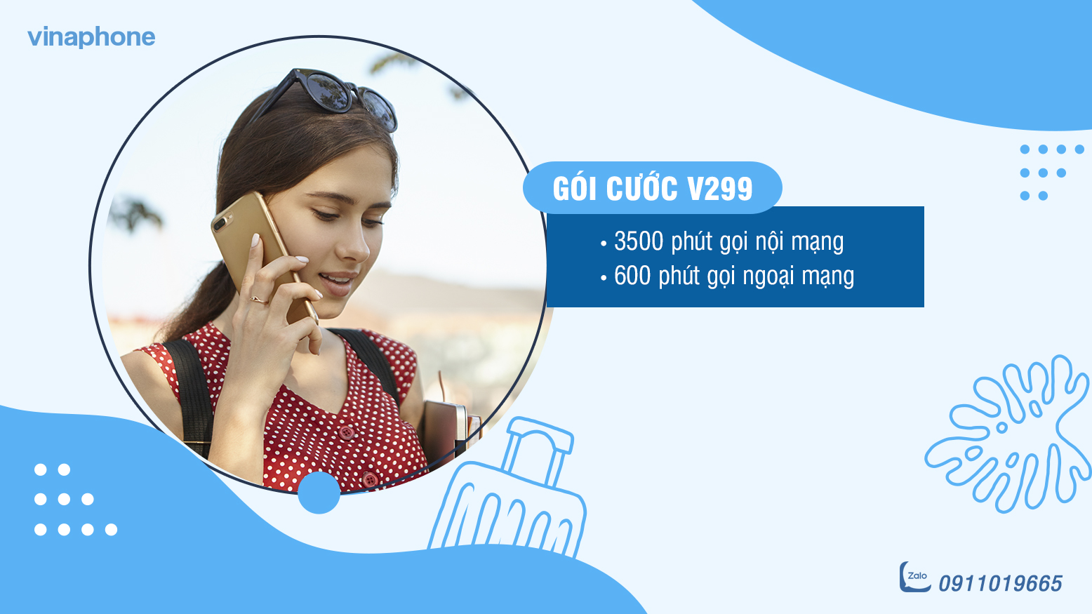 Đăng ký gói V299 VinaPhone gọi thả ga chỉ với 299K/tháng