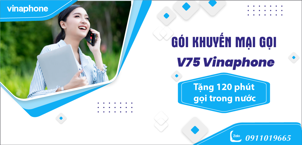 Gói V75 của VinaPhone 75K ưu đãi 120 phút