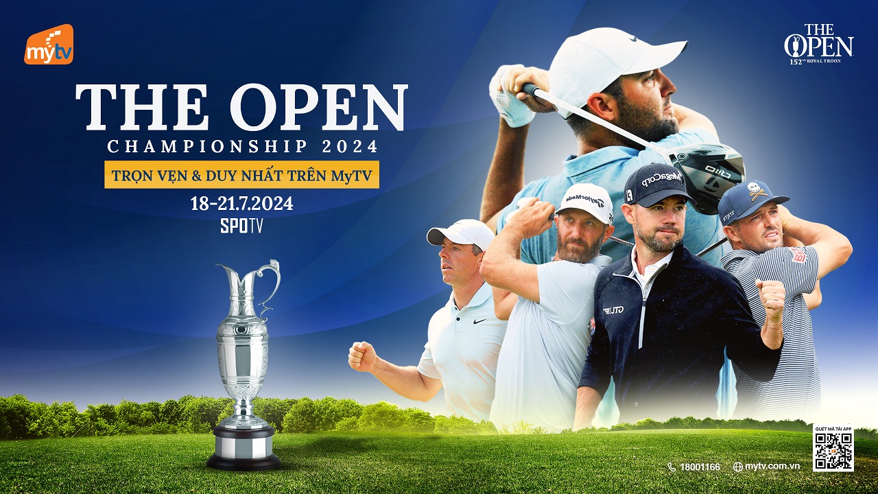 Xem trực tiếp Golf The Open 2024 duy nhất trên MyTV