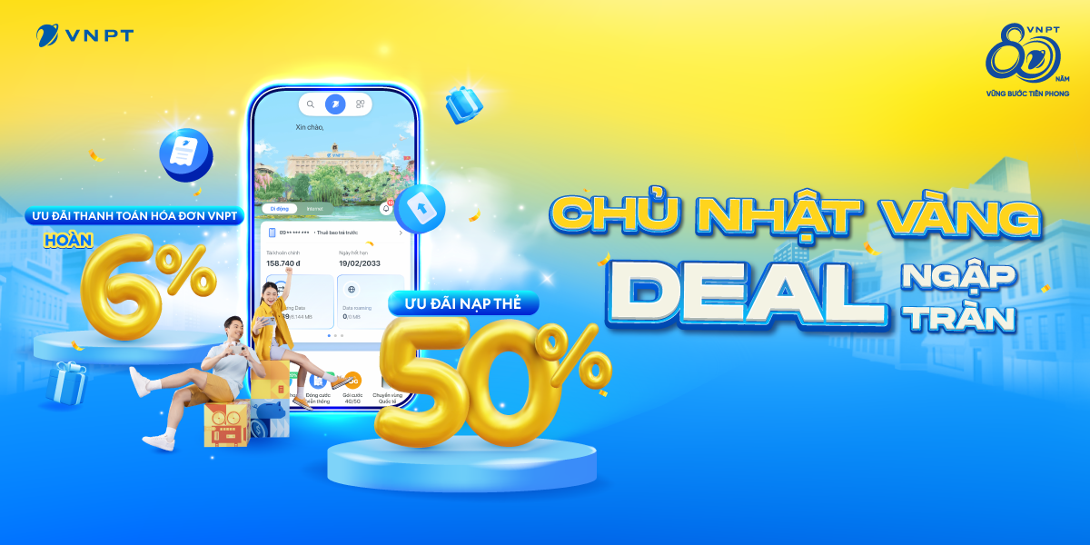 Chủ Nhật Vàng cơ hội nhận ưu đãi 50% khi nạp tiền VinaPhone trên My VNPT