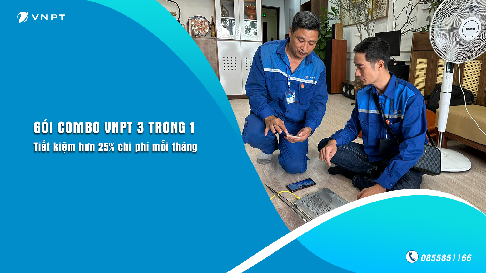 Gói combo VNPT 3 trong 1 tiết kiệm hơn 25 chi phí mỗi tháng
