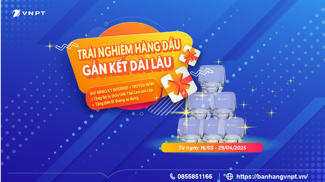 Nhiều quà tặng hấp dẫn khi lắp mạng VNPT  tại chung cư trên địa bàn HN