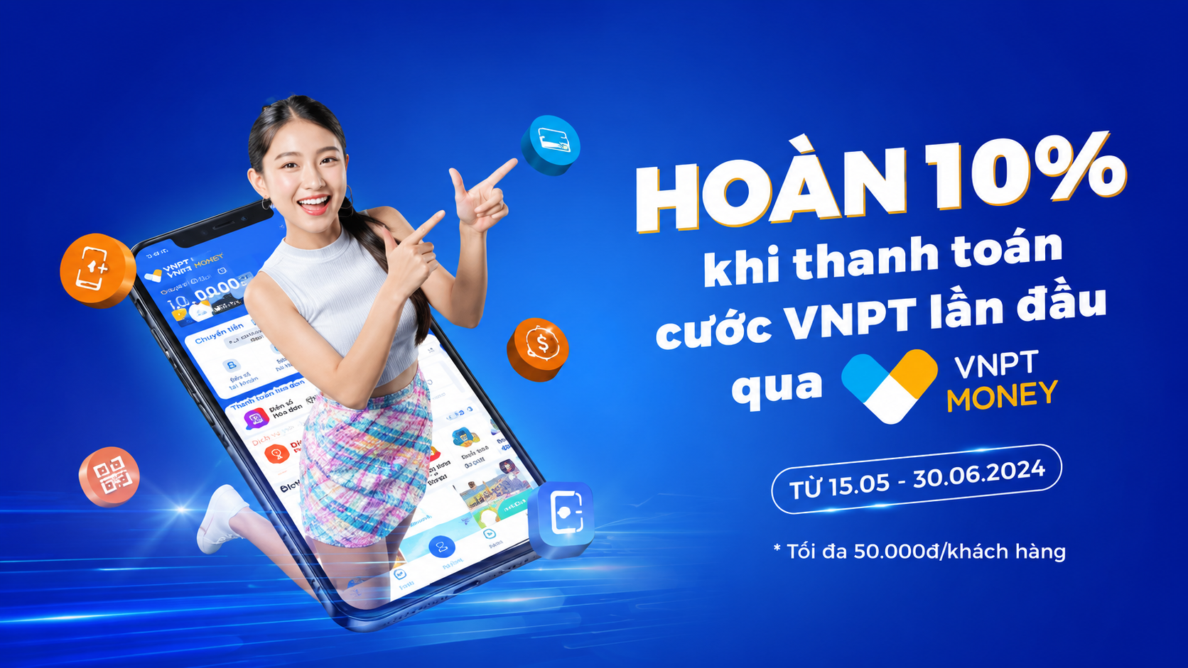 Hoàn 10% khi thanh toán cước VNPT lần đầu qua VNPT Money