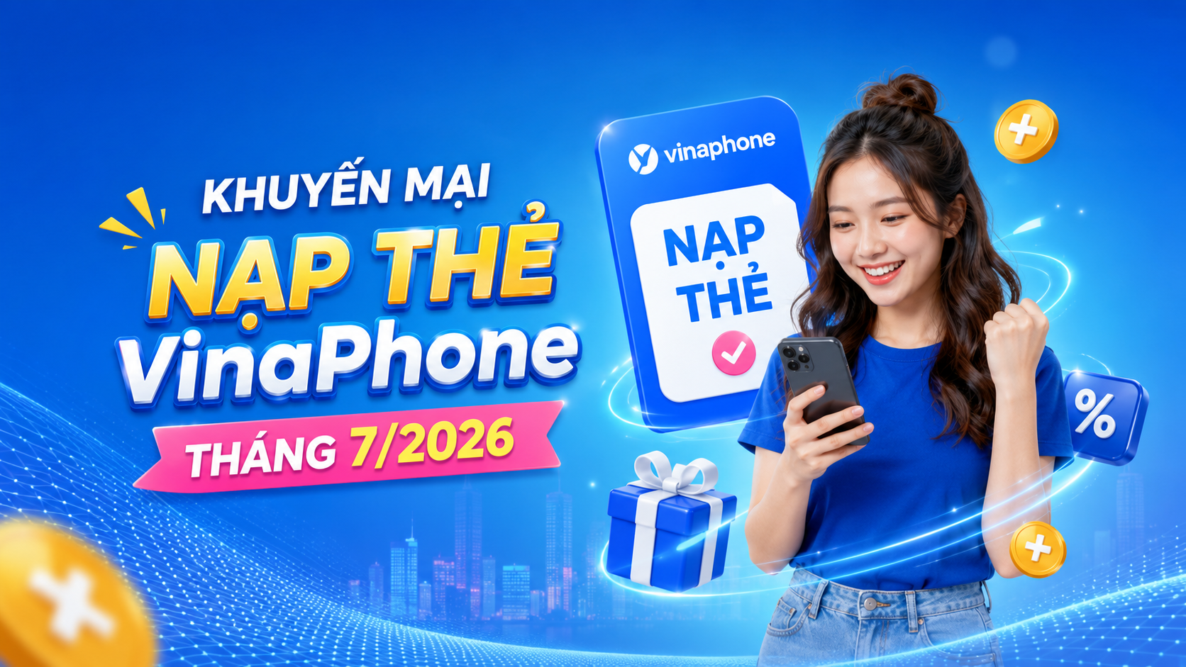 khuyến mại nạp thẻ VinaPhone tháng 7/2026