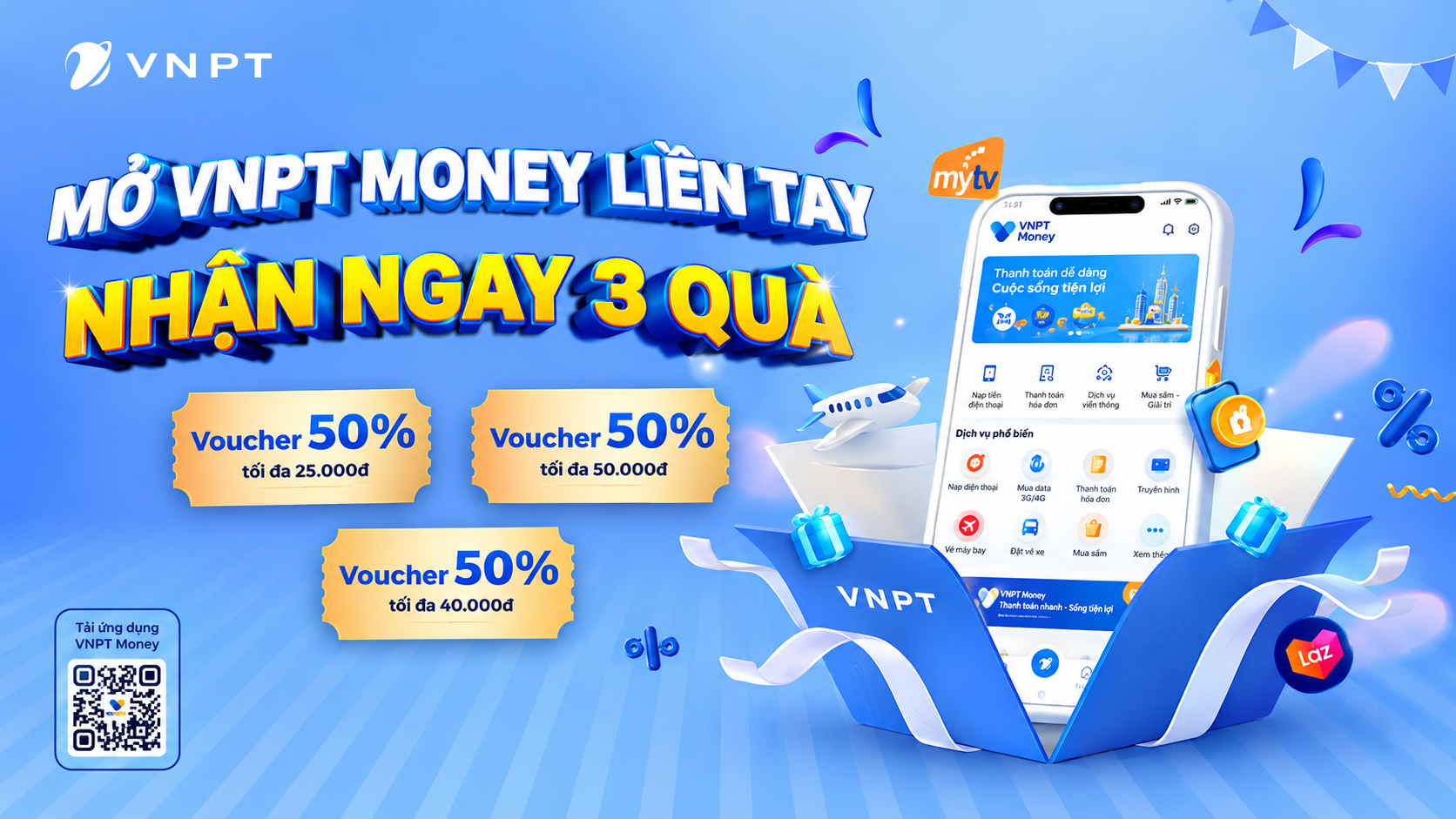 Mở tài khoản VNPT Money, nhận bộ 3 voucher ưu đãi đến 100.000 đồng